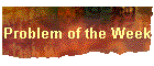 Problem of the Week