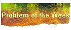 Problem of the Week